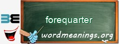 WordMeaning blackboard for forequarter